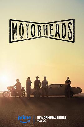 91杏吧《驱车向前 Motorheads》免费在线观看