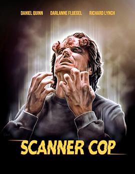 91杏吧在线《超能特警 Scanner Cop》免费在线观看