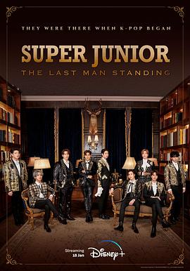91杏吧在线《Super Junior The Last Man Standing》免费在线观看