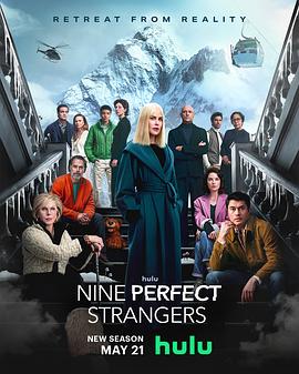 91杏吧《九个完美陌生人 第二季 Nine Perfect Strangers Season 2》免费在线观看